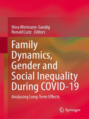cover image of Family Dynamics, Gender and Social Inequality During COVID-19